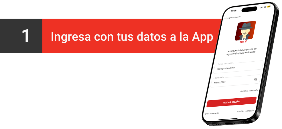 1.- Ingresa con tus datos a la App